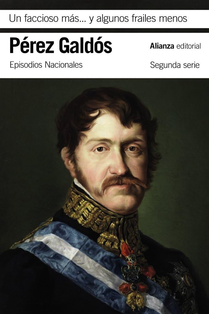 Libro: Un faccioso más y algunos frailes menos: Episodios Nacionales, 20 / Segunda serie