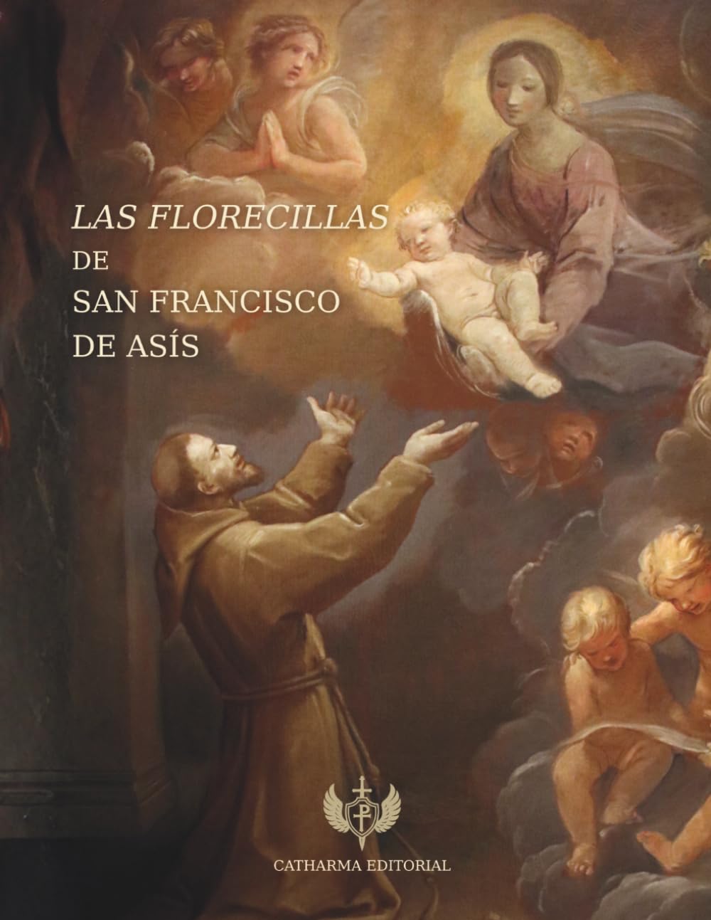 Libro: Las florecillas de San Francisco de Asís (Spanish Edition)