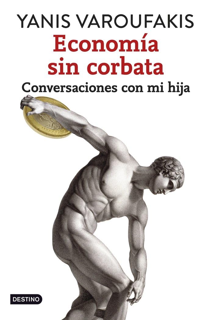 Libro: Economía sin corbata: Conversaciones con mi hija (Otros títulos)