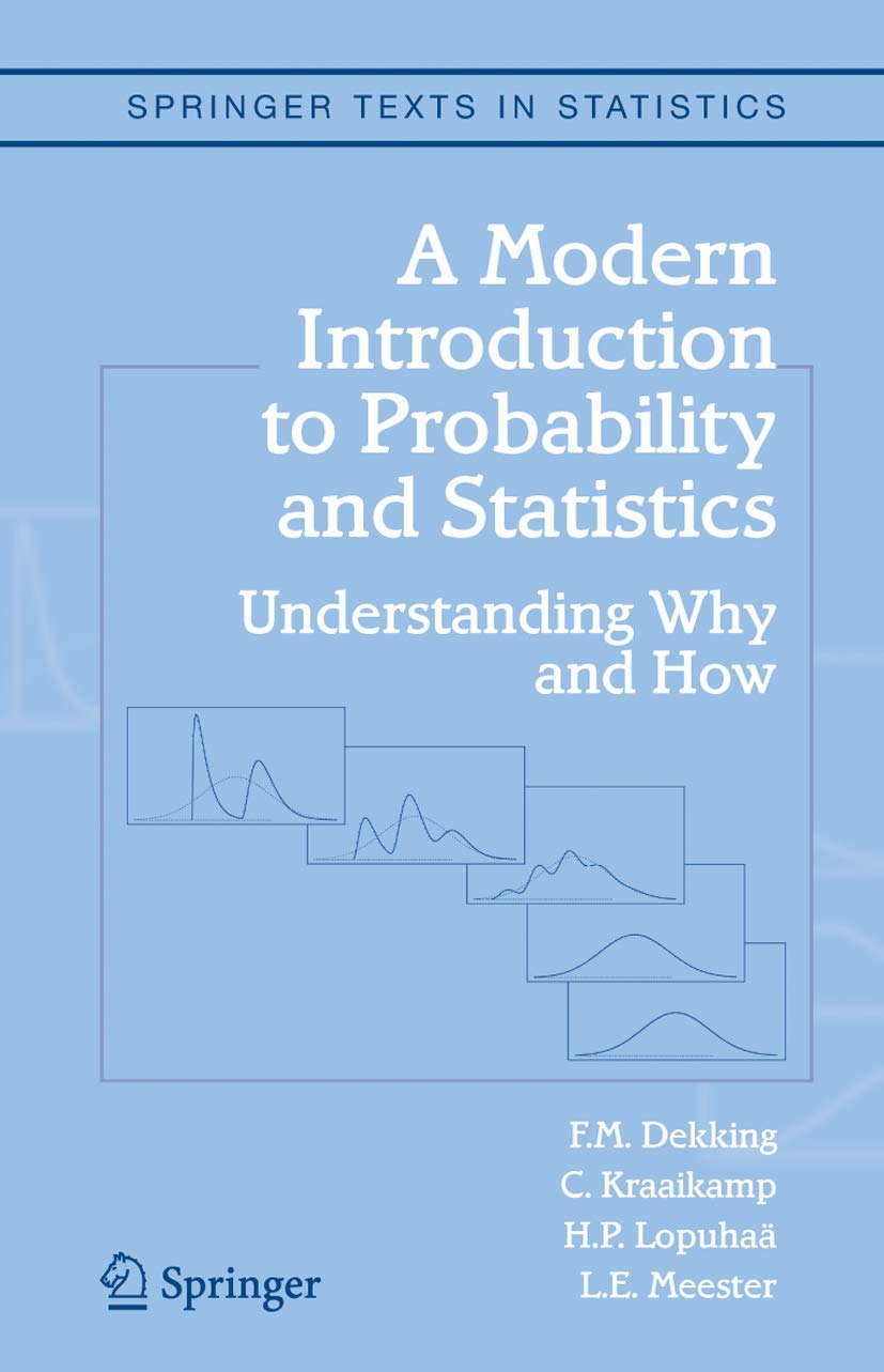Libro: A Modern Introduction to Probability and Statistics: Understanding Why and How (Springer Texts in Statistics)