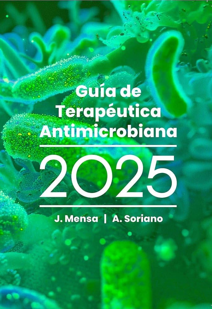 Libro: GUIA DE TERAPEUTICA ANTIMICROBIANA 2025