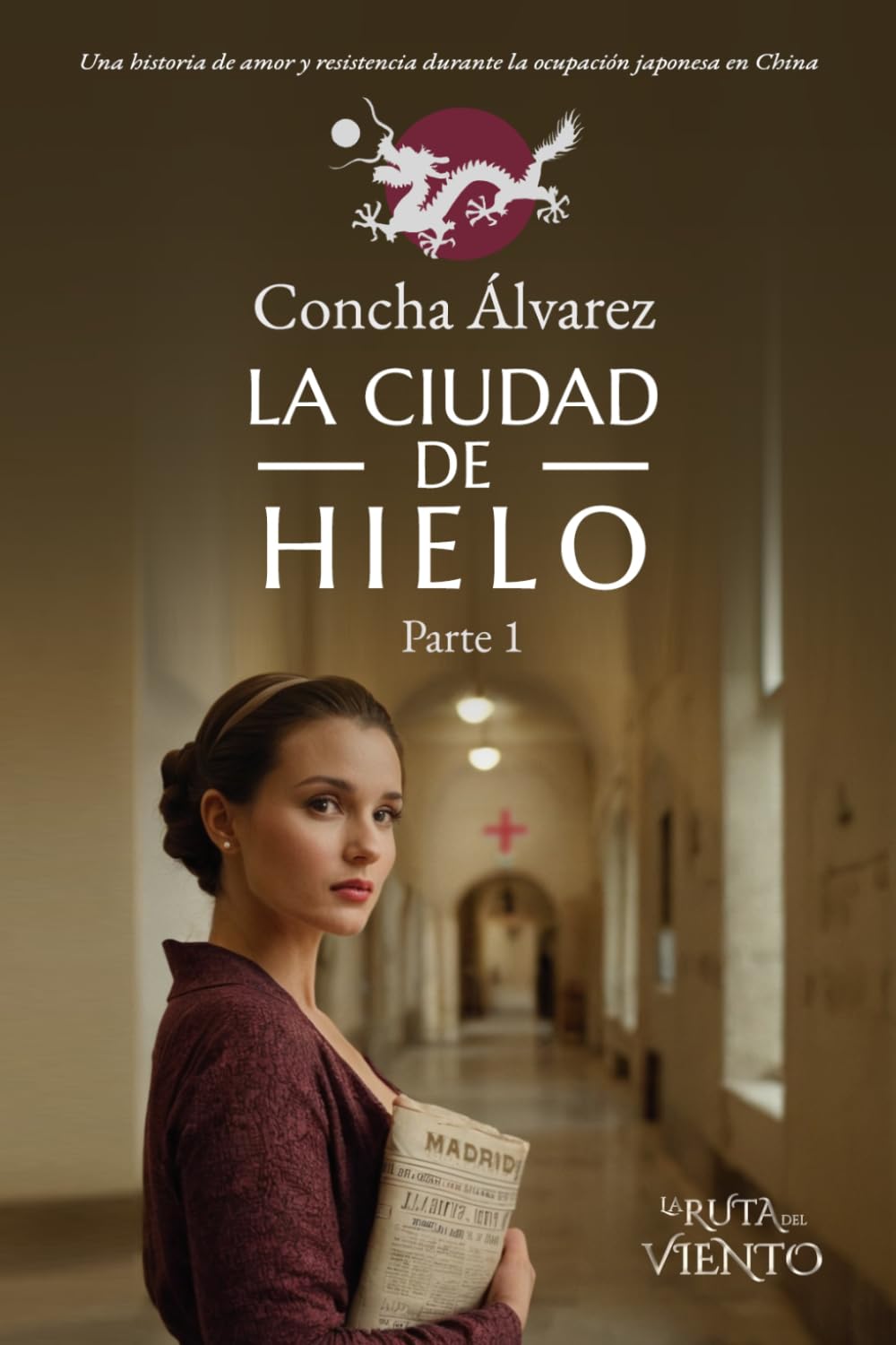 Libro: La Ciudad de Hielo 1 (Sombras del Pasado) (LA RUTA DEL VIENTO) (Spanish Edition)