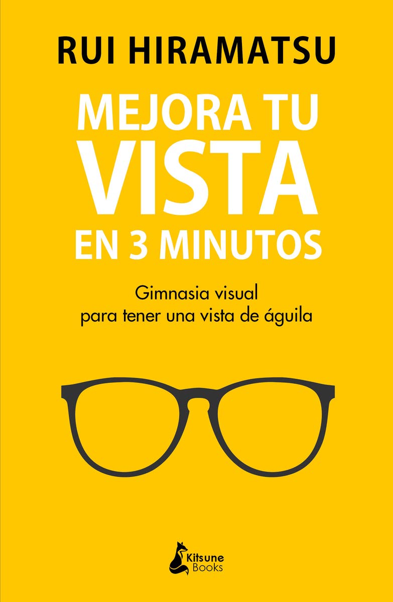 Mejora tu vista en 3 minutos: Gimnasia visual para tener una vista de águila (BIENESTAR)