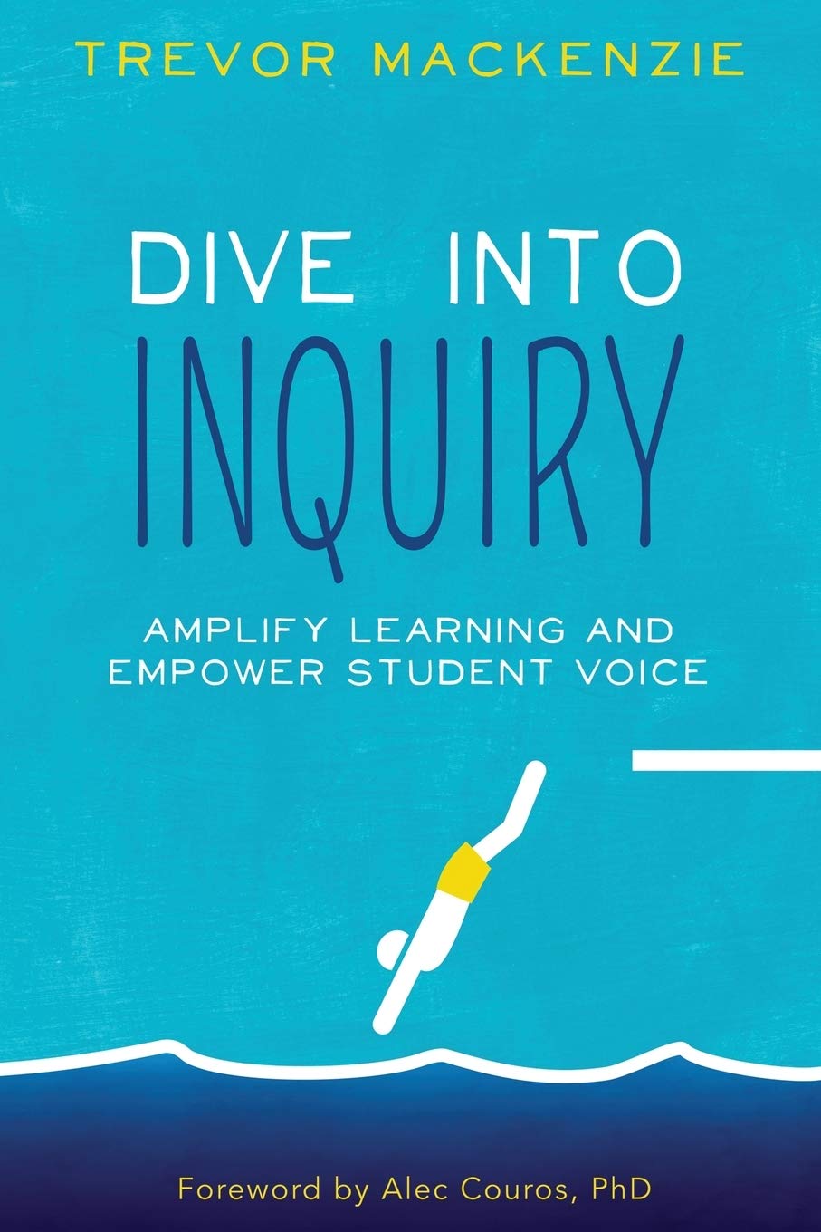 Libro: Dive into Inquiry: Amplify Learning and Empower Student Voice