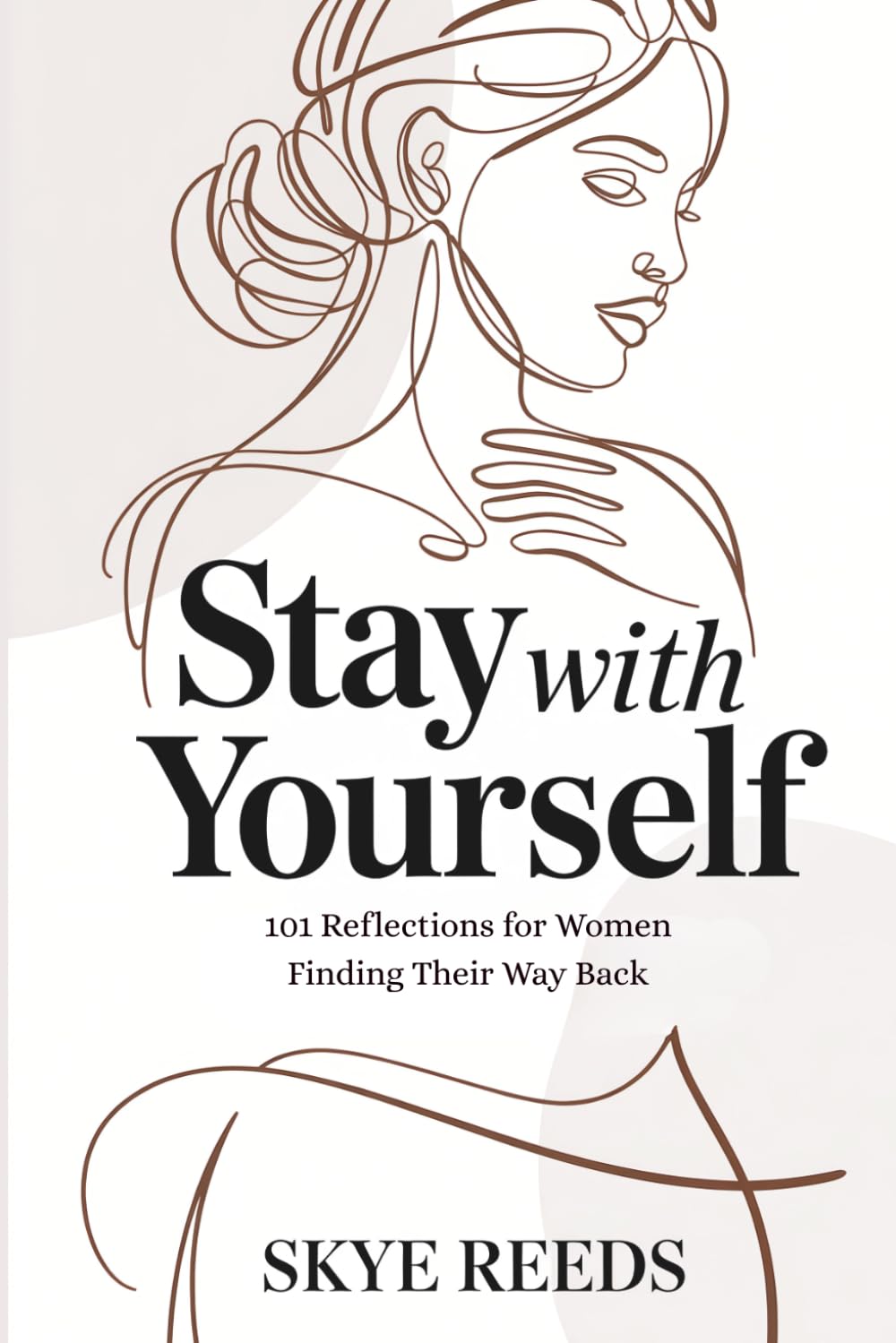 Libro: Stay with Yourself: 101 Reflections for Women Finding Their Way Back