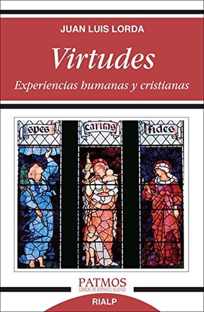 Libro: Virtudes. Experiencias Humanas y Cristia (Patmos)