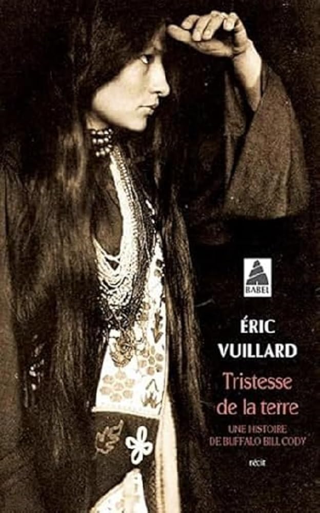 Libro: Tristesse de la terre: Une histoire de Buffalo Bill Cody