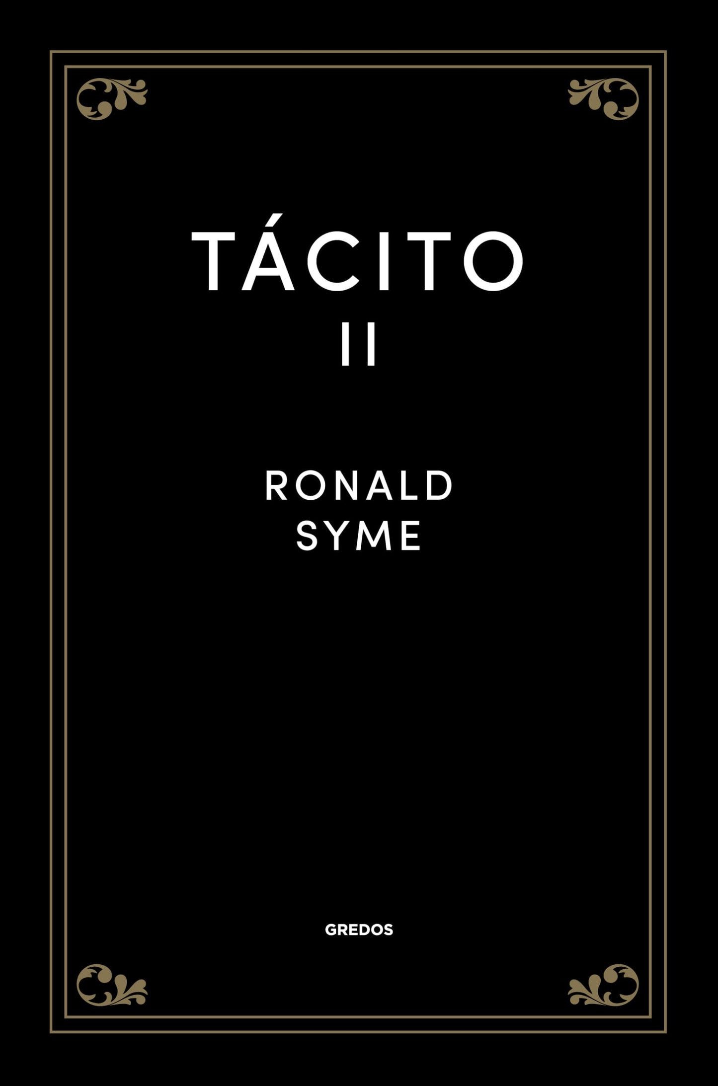 Libro: Tácito II (Grandes Obras de la Cultura Gredos)