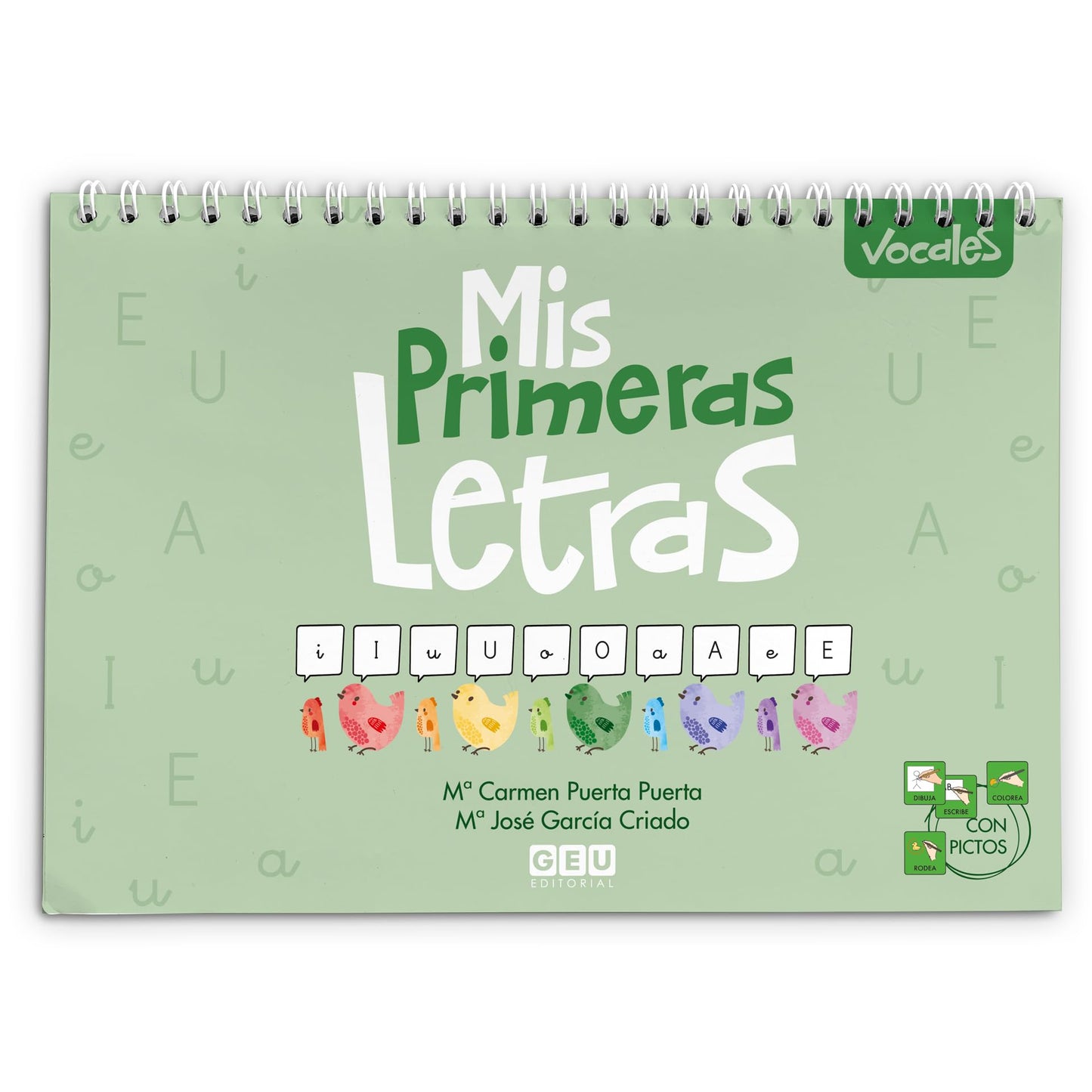 Aprender a Escribir Vocales | Mis Primeras Letras - Vocales | Educación Infantil - Editorial GEU