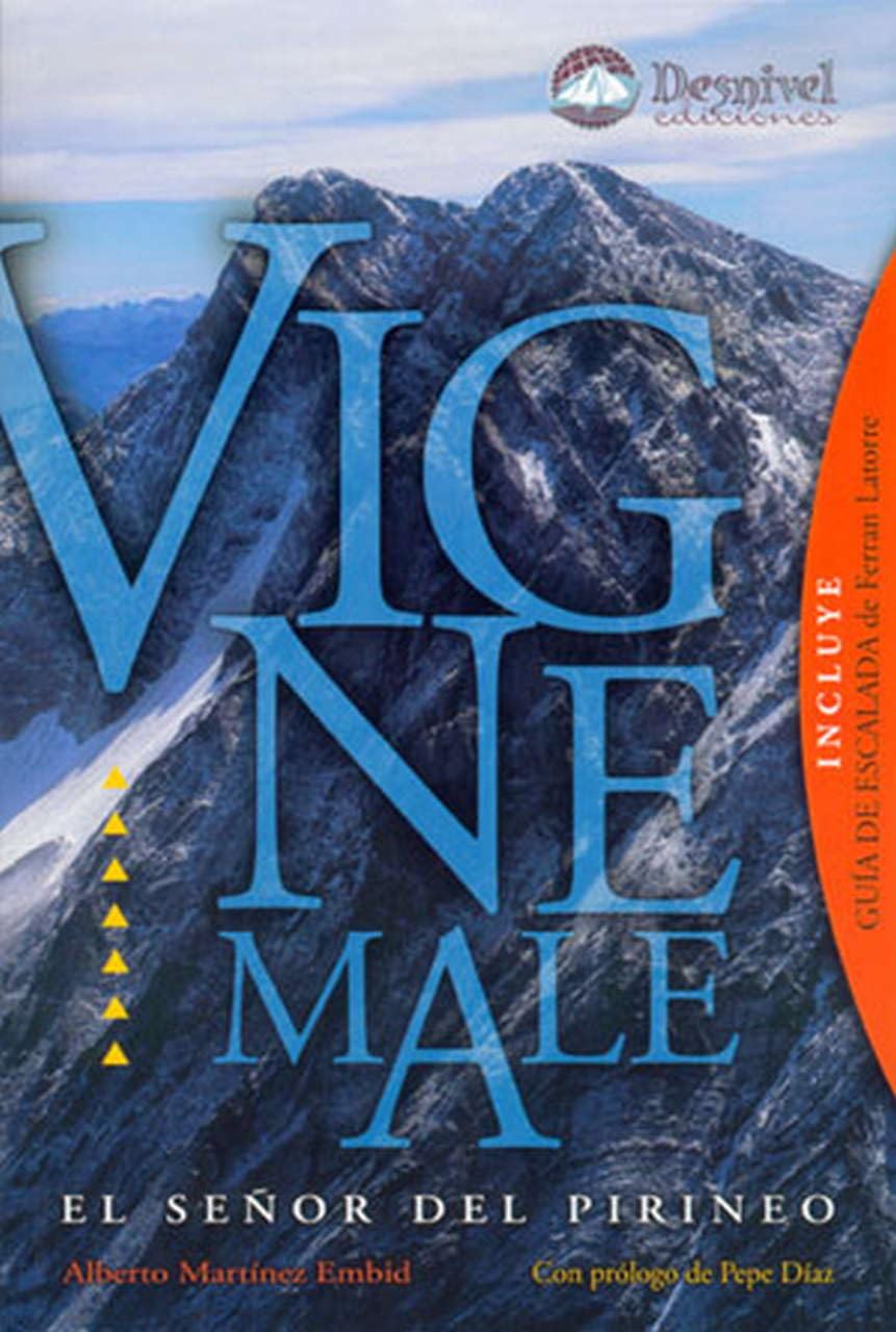 Libro: Vignamale. El señor del Pirineo: el seño del Pirineo