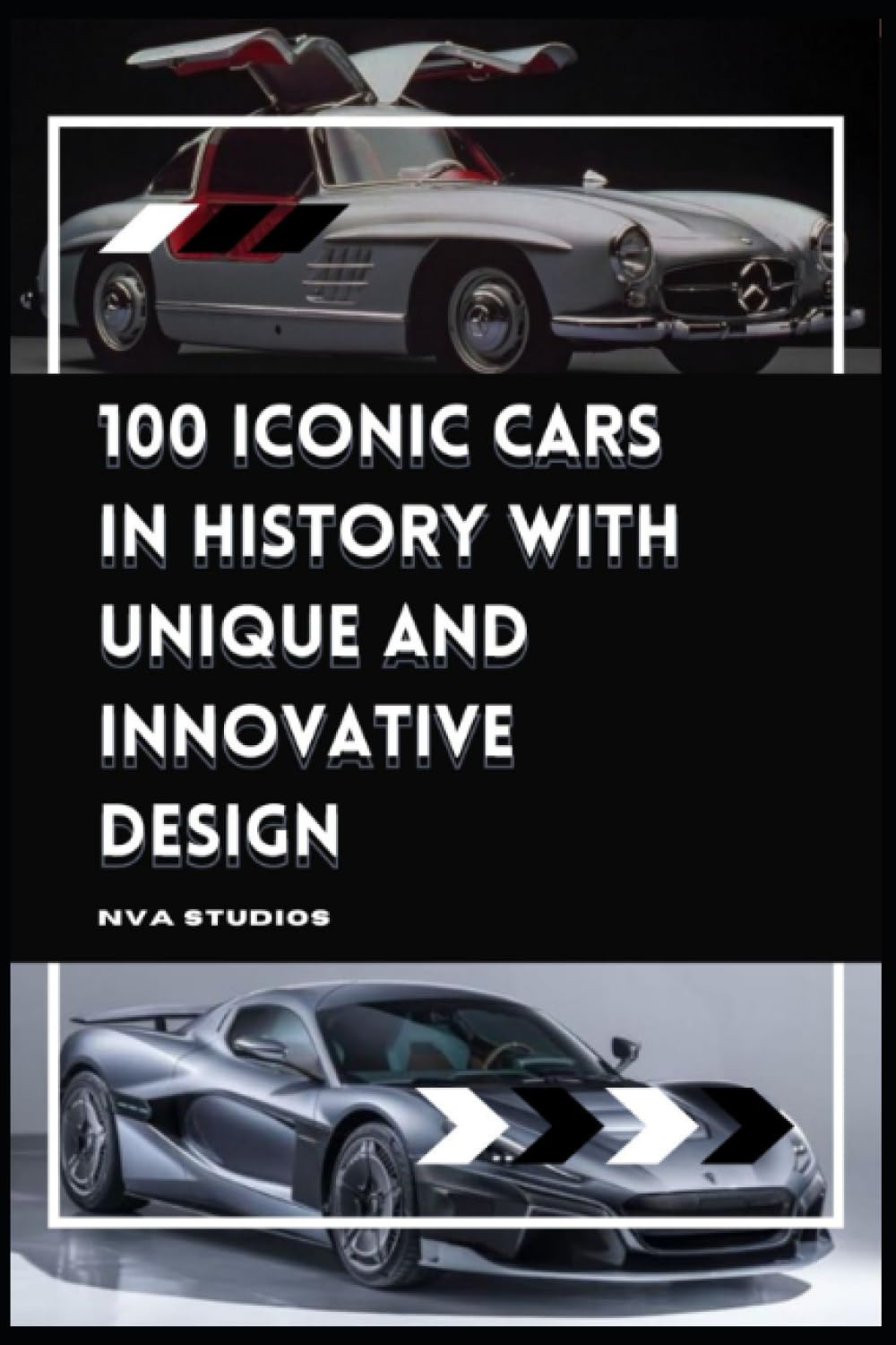 Libro: 100 Iconic Cars in History with Unique and Innovative Design: A Popular and Classic Automotive History (Classic and Iconic Cars)