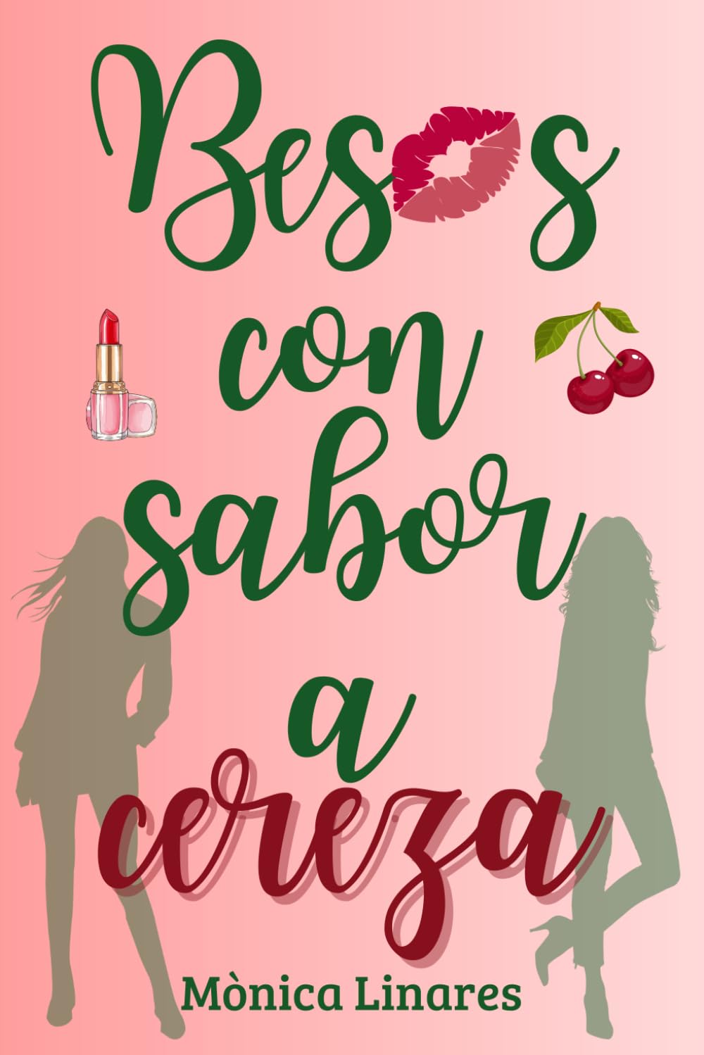 Libro: Besos con sabor a cereza: Novela romántica contemporánea en un pueblo pequeño