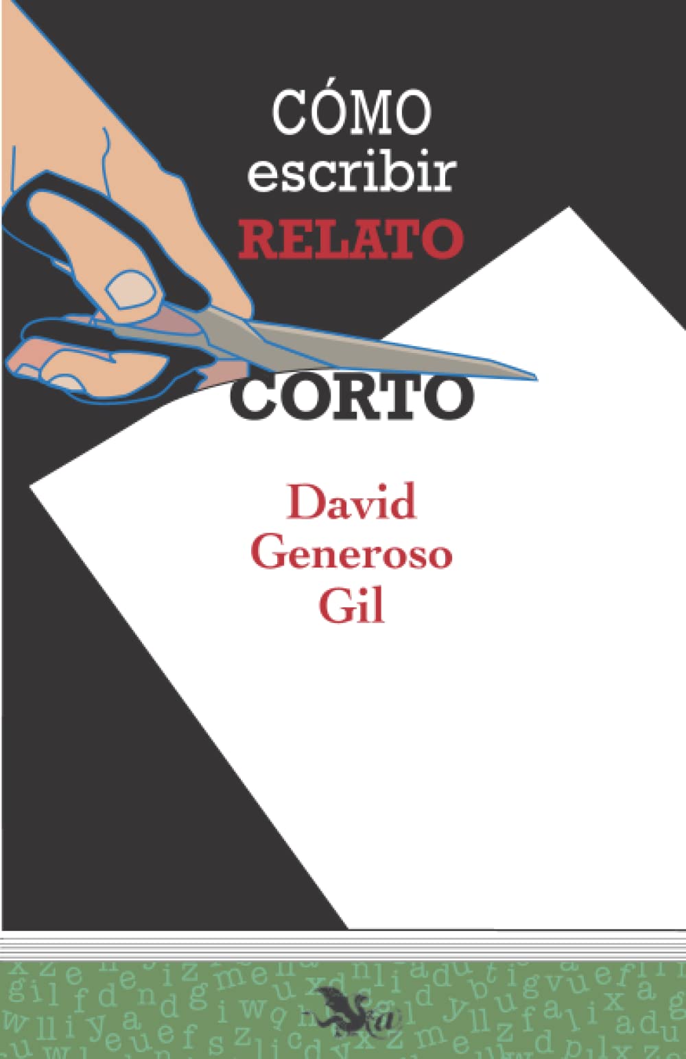 Libro: Cómo escribir relato corto (Libros para escritores) (Spanish Edition)