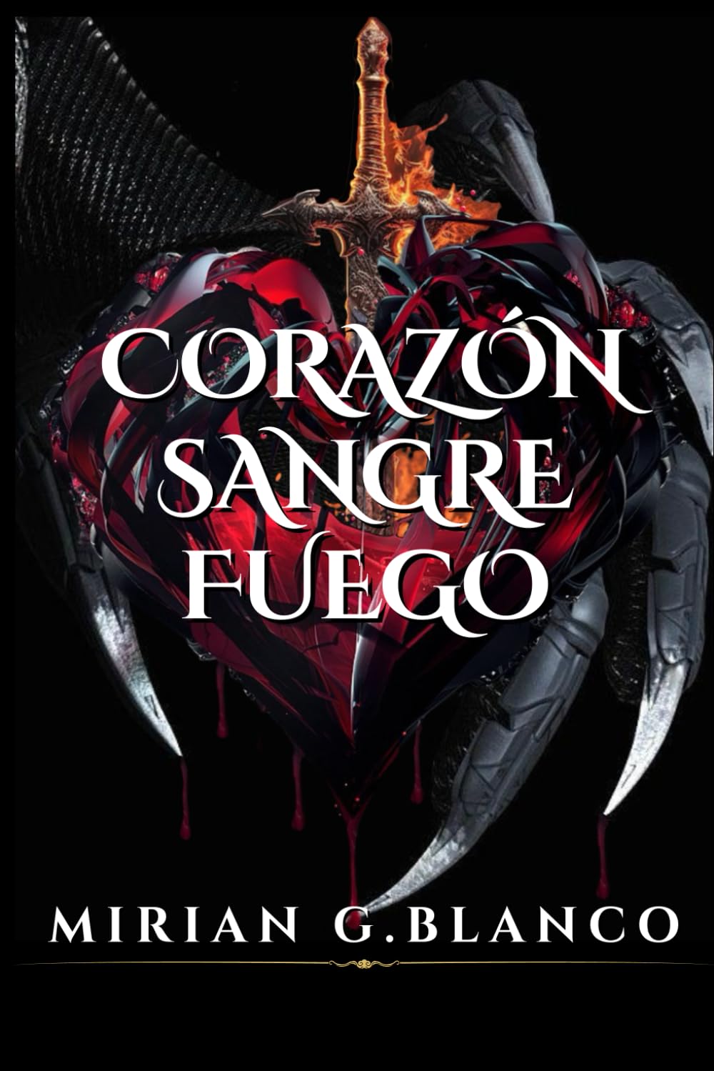 Libro: CORAZÓN SANGRE FUEGO