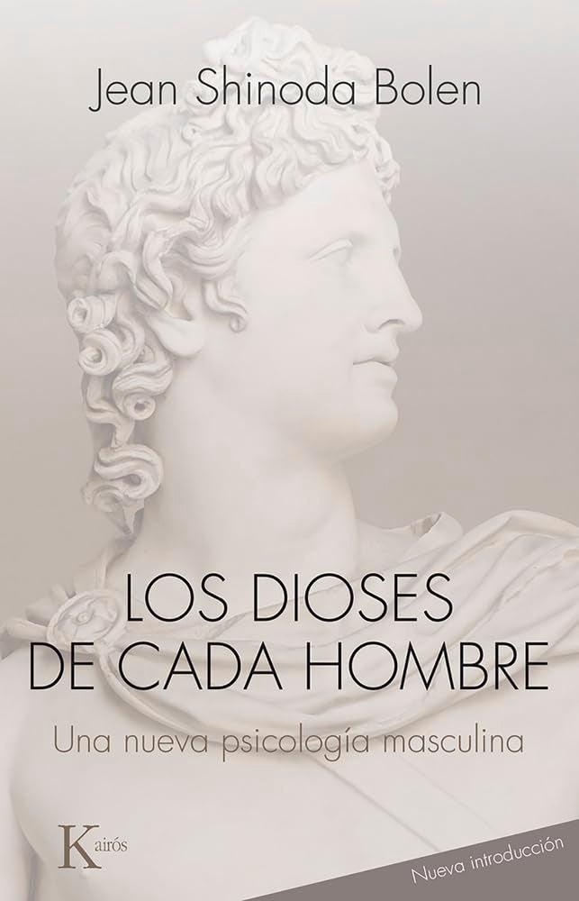 Libro: Los dioses de cada hombre: Una nueva psicología masculina (Spanish Edition)