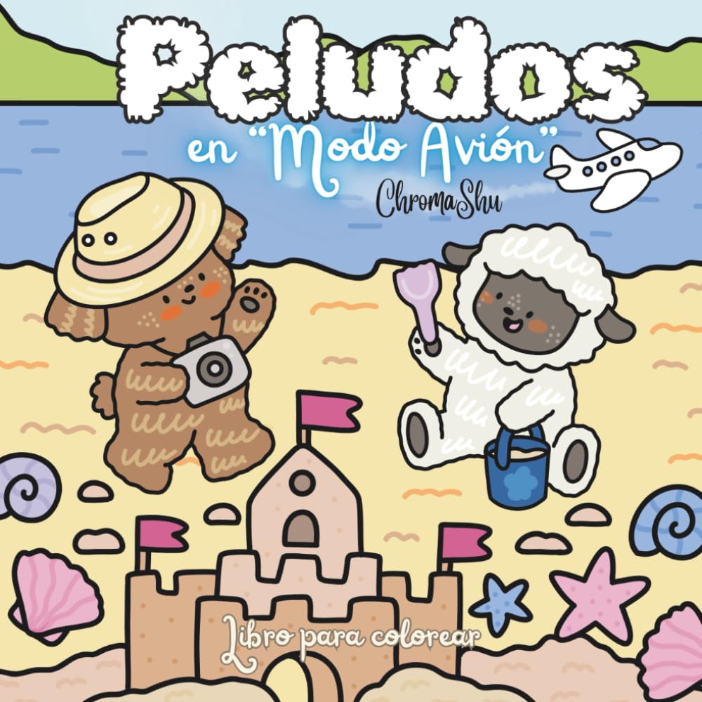 Libro: Peludos en “Modo Avión”: Vive sus vacaciones mientras el mundo se queda en silencio (Spanish Edition)