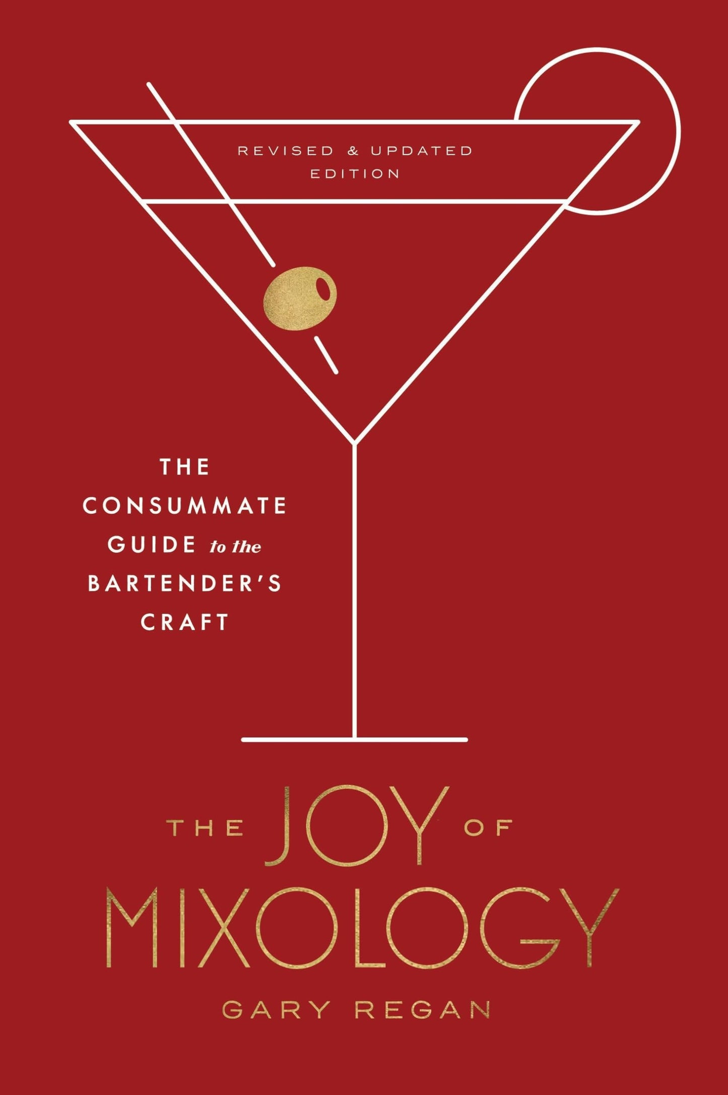 Libro: The Joy of Mixology, Revised and Updated Edition: The Consummate Guide to the Bartender's Craft