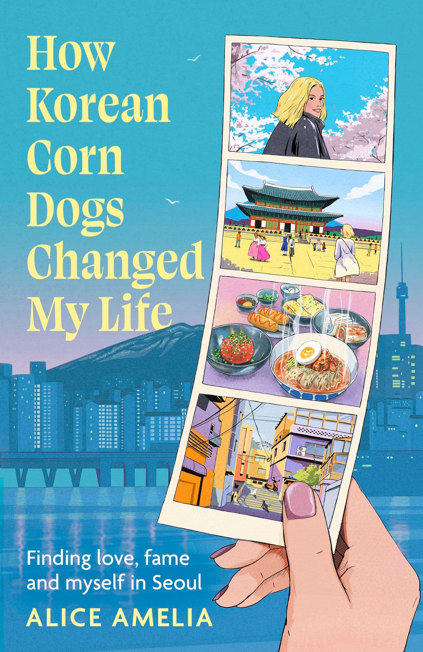 Libro: How Korean Corn Dogs Changed My Life: Finding love, fame and myself in Seoul