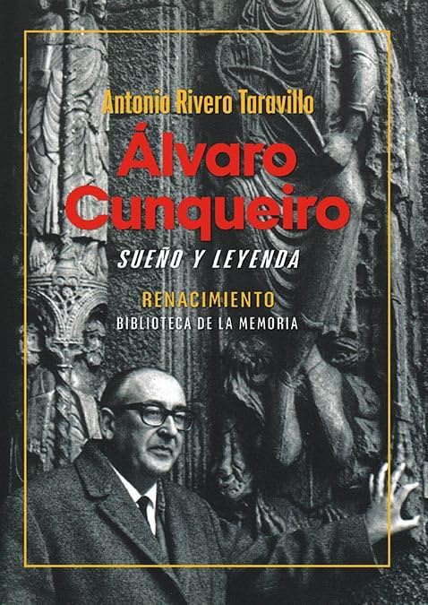 Libro: Álvaro Cunqueiro, sueño y leyenda: 17 (Biblioteca de la Memoria)