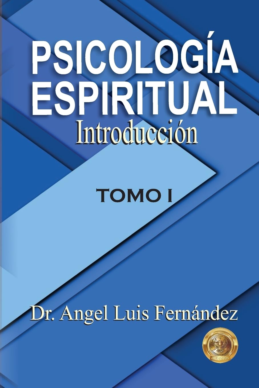 Libro: Psicologia Espiritual: Introduccion: Volume 1