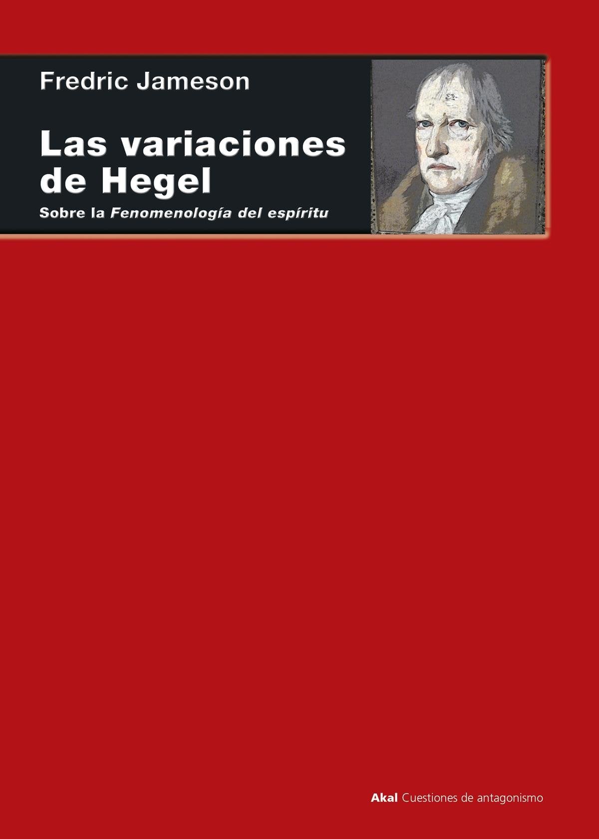 Libro: Las variaciones de Hegel: Sobre la 'Fenomenología del espíritu'
