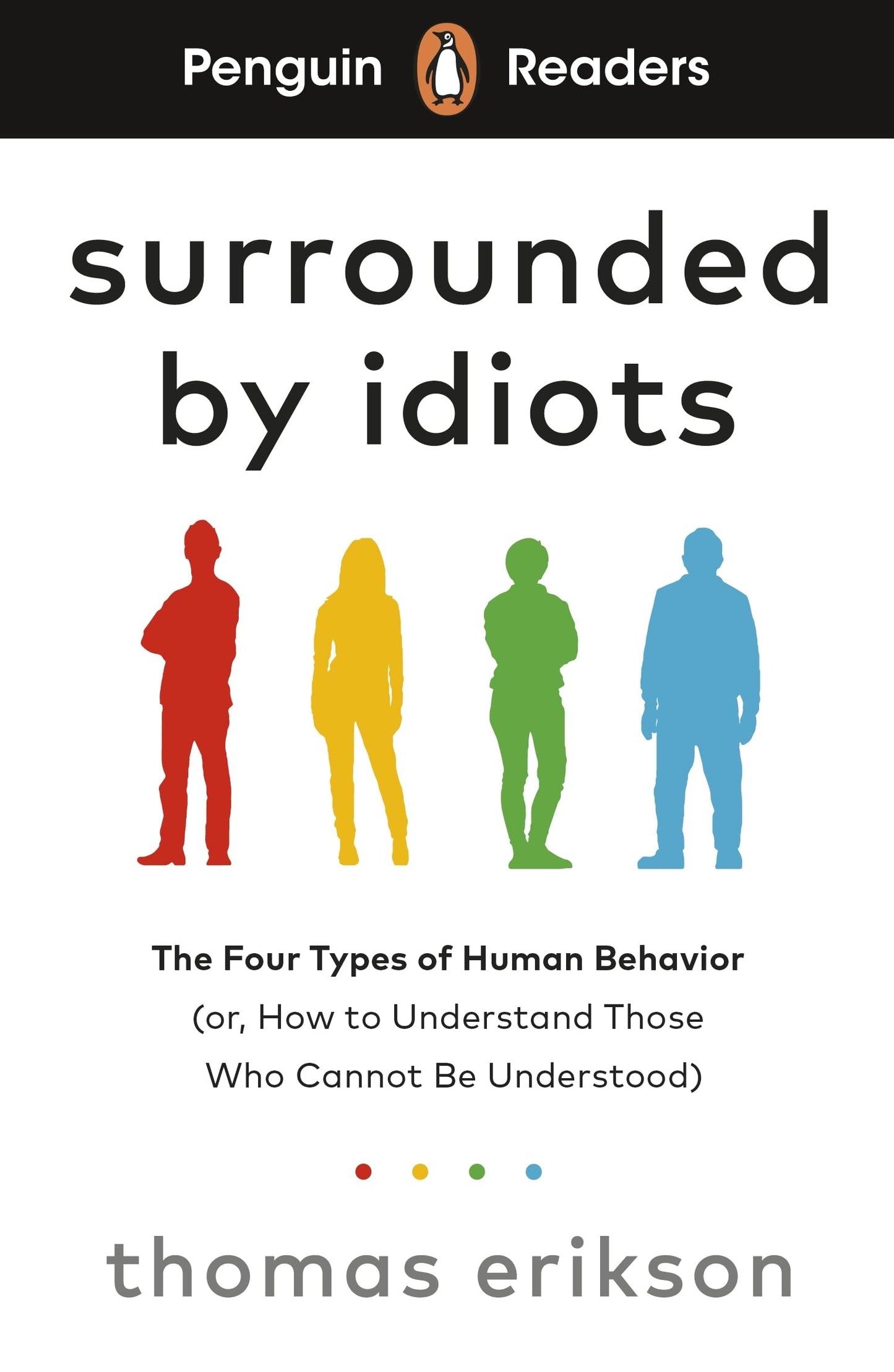 Libro: Penguin Readers Level 7: Surrounded by Idiots (ELT Graded Reader): Abridged Edition