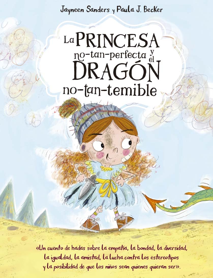 Libro: La princesa no-tan-perfecta y el dragón no-tan-temible (Picarona)