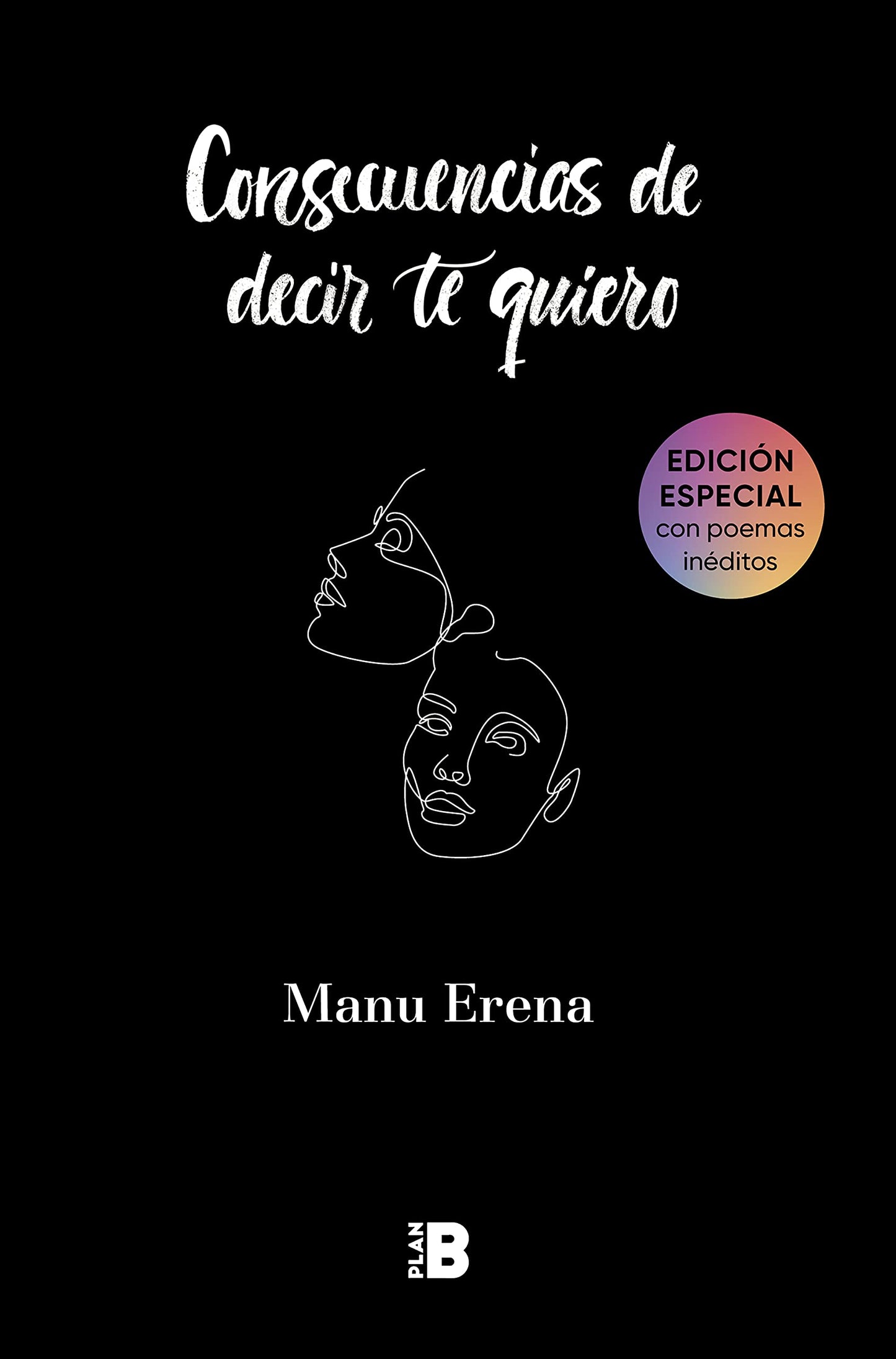 Libro: Consecuencias de decir te quiero (Somos B)