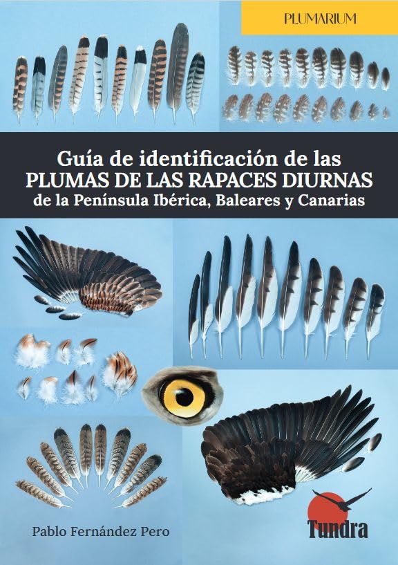 Libro: Guia De Identificacion De Las Plumas De Las Rapaces Diurnas
