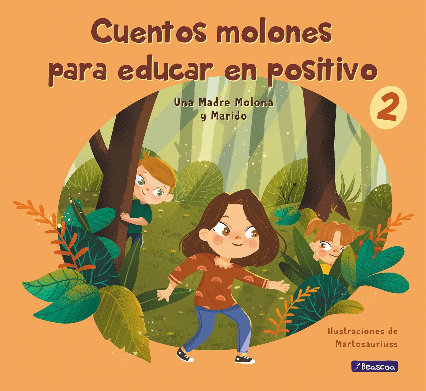 Libro: Cuentos molones para educar en positivo 2 (Emociones, valores y hábitos)