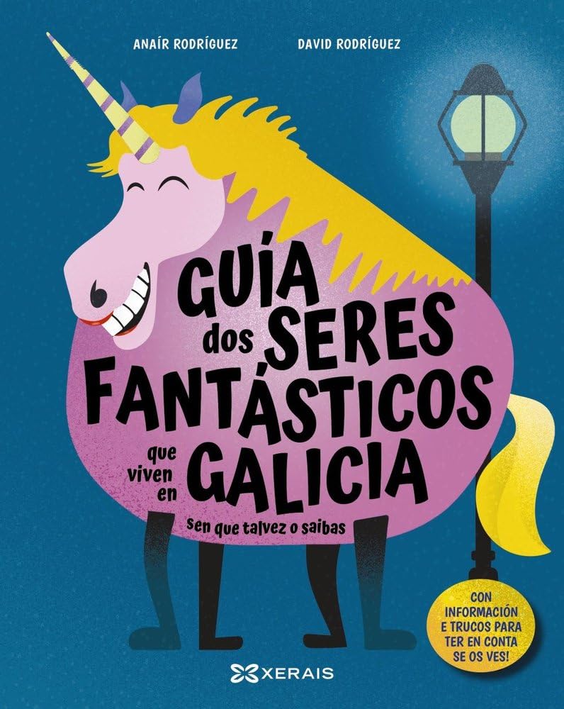 Libro: Guía dos seres fantásticos que viven en Galicia sen que talvez o saibas (INFANTIL E XUVENIL - PEQUENO MERLÍN - Albums)