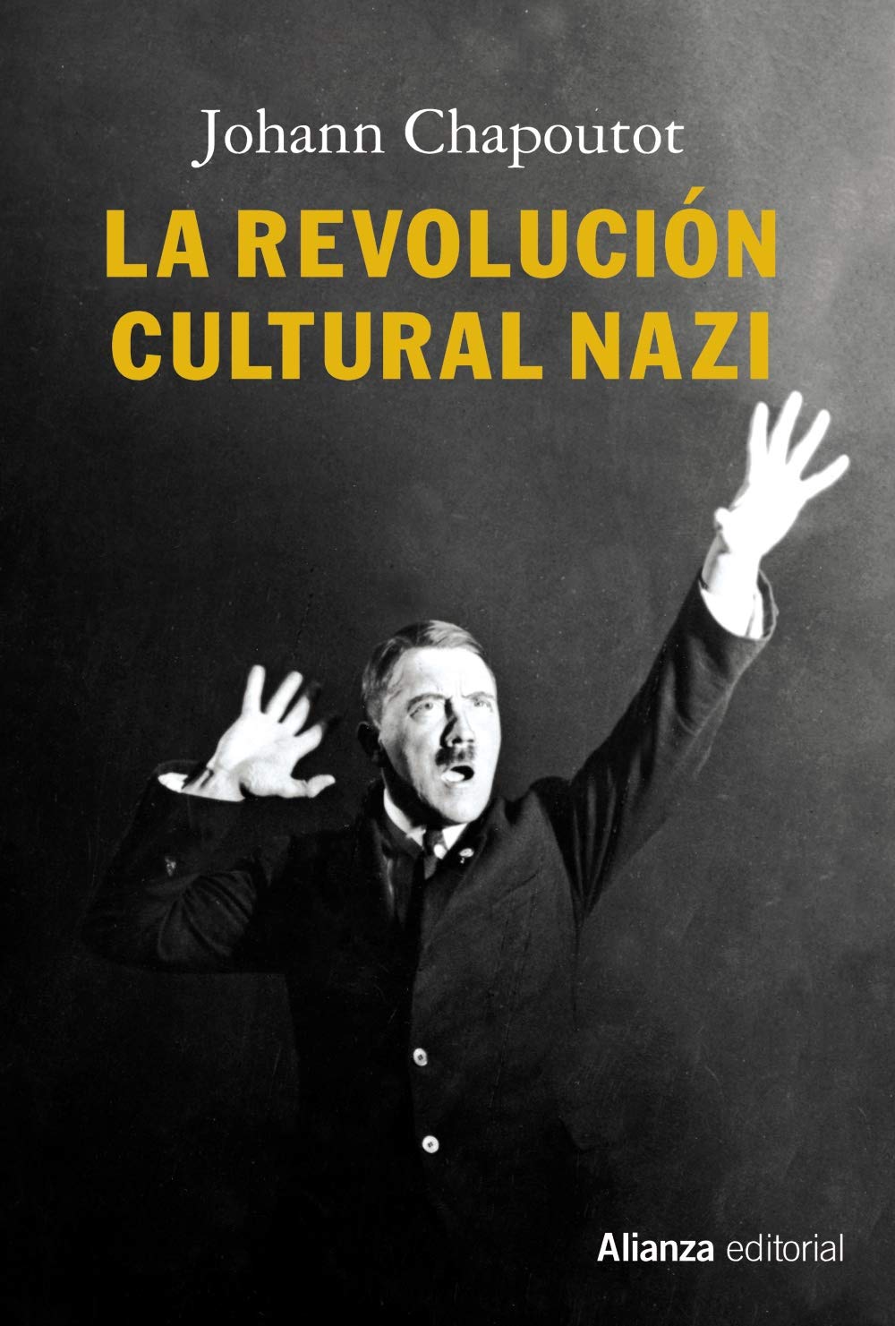 Libro: La revolución cultural nazi (Alianza Ensayo)