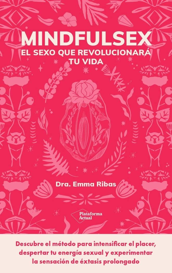 Libro: Mindfulsex: El sexo que revolucionará tu vida (ACTUAL)