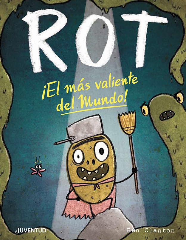 Libro: Rot, ¡el más valiente del mundo! (Spanish Edition)