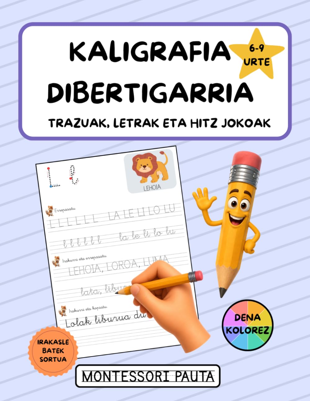 KALIGRAFIA DIBERTIGARRIA: trazuak, letras eta hitz jokoak