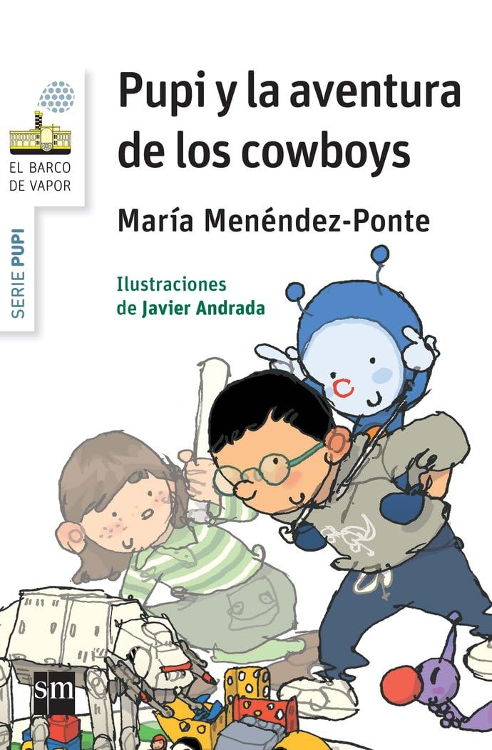 Libro: Pupi y la aventura de los Cowboys (El Barco de Vapor Blanca)