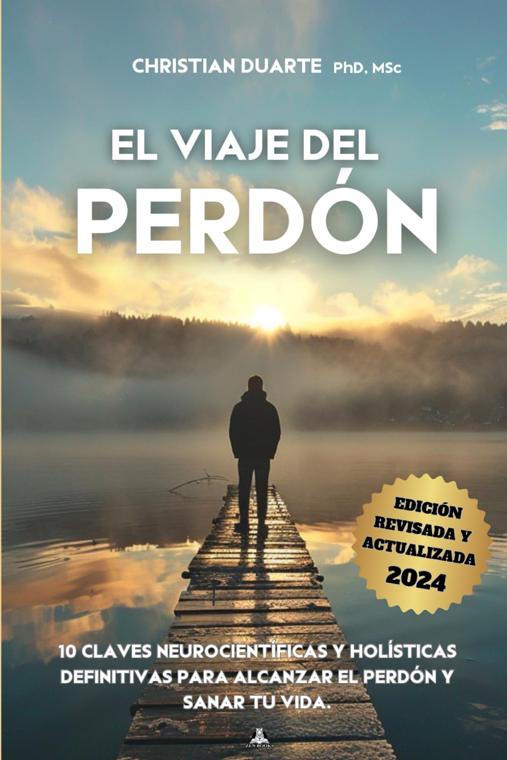 Libro: El Viaje del Perdón: 10 claves neurocientíficas y holísticas definitivas para alcanzar el perdón y sanar tu vida (Personas Altamente Sensibles)