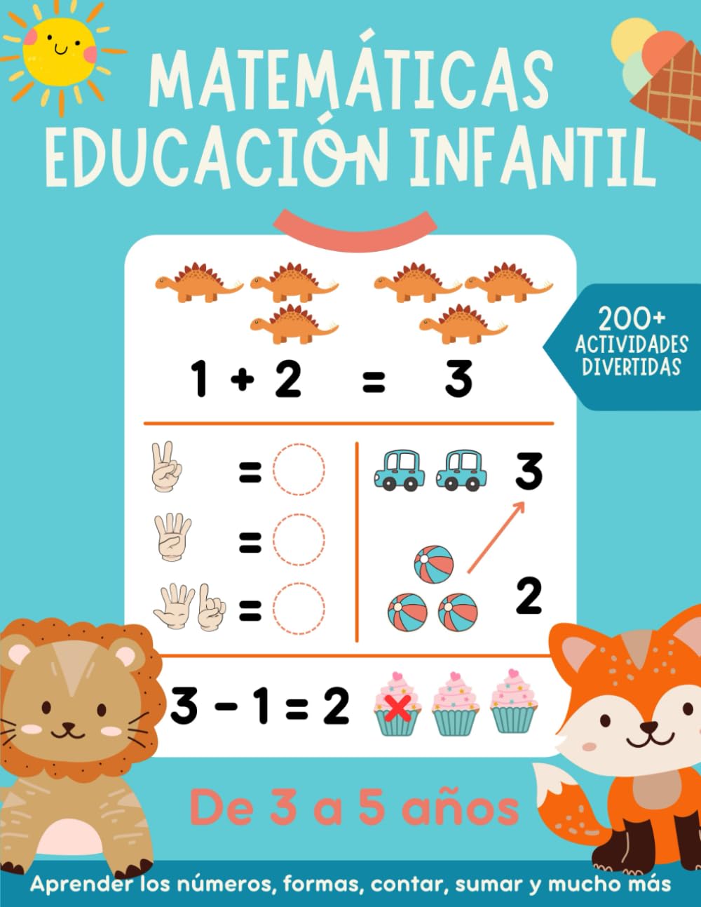 Libro: Matemáticas educación infantil: Más de 200 actividades matemáticas con las que aprender a sumar y restar de forma divertida. Para niños de 3-5 años. (Spanish Edition)