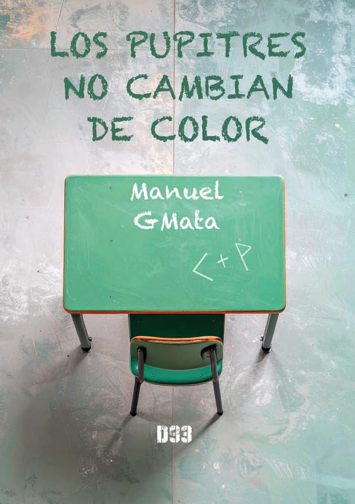 Libro: Los pupitres no cambian de color