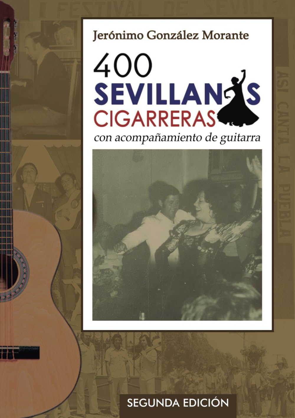 Libro: 400 sevillanas cigarreras con acompañamiento de guitarra