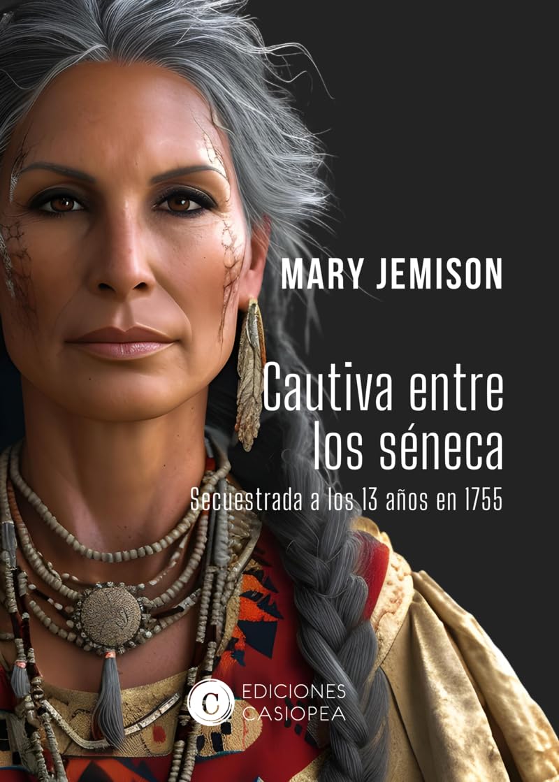 Libro: CAUTIVA ENTRE LOS SENECA