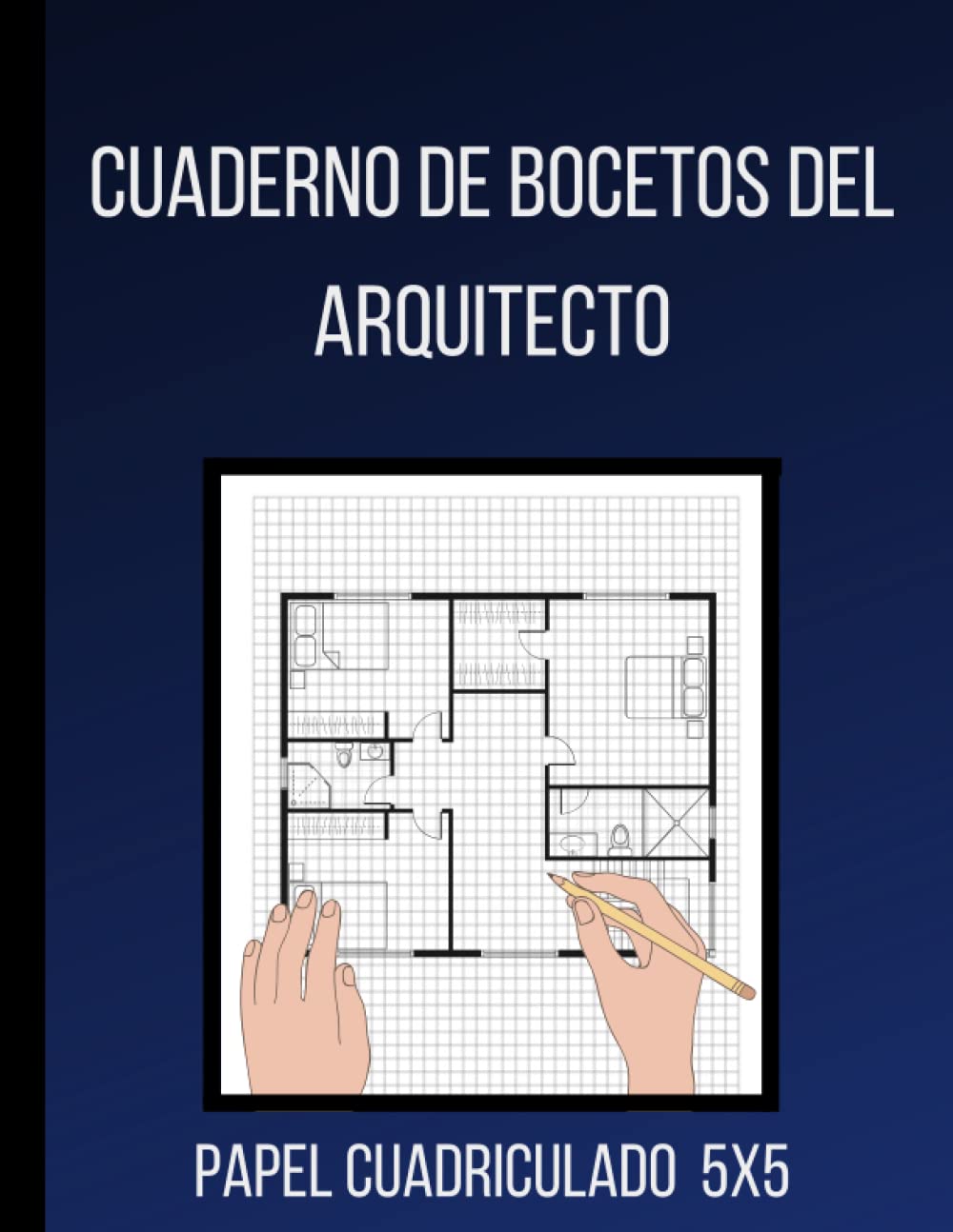 Libro: Cuaderno De Bocetos Del Arquitecto, Papel Cuadriculado 5x5: Cuaderno de bocetos para arquitectos, estudiantes, diseñadores, ingenieros y más | Libreta con papel cuadriculado de 5x5