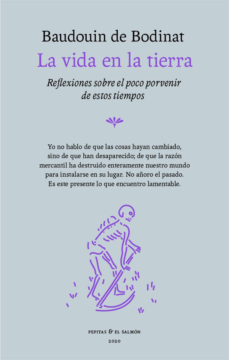 Libro: La vida en la Tierra: Reflexiones sobre el poco porvenir de estos tiempo