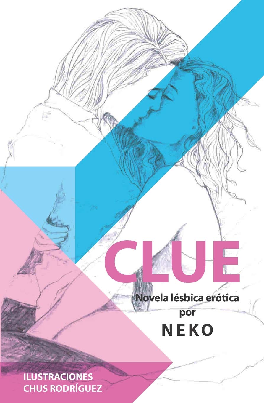 Libro: CLUE (novela lésbica erótica) (Spanish Edition)