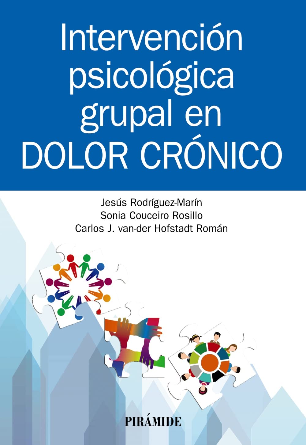 Libro: Intervención psicológica grupal en dolor crónico (Manuales prácticos)