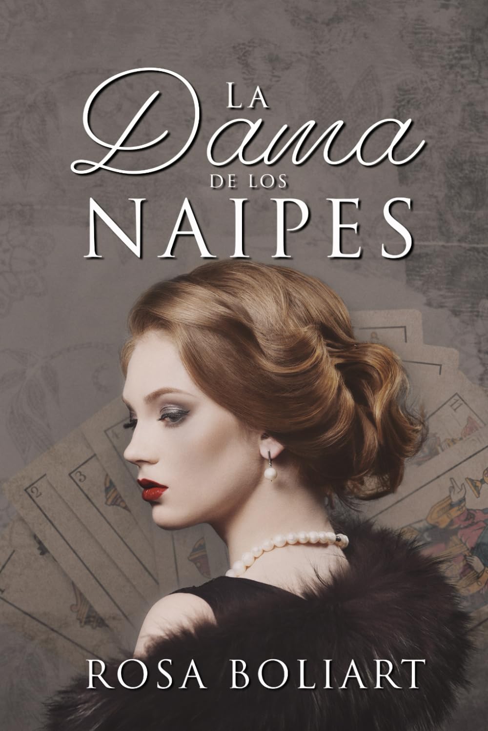 La dama de los naipes: Una ficción histórica de secretos familiares, intriga, amor y aventura