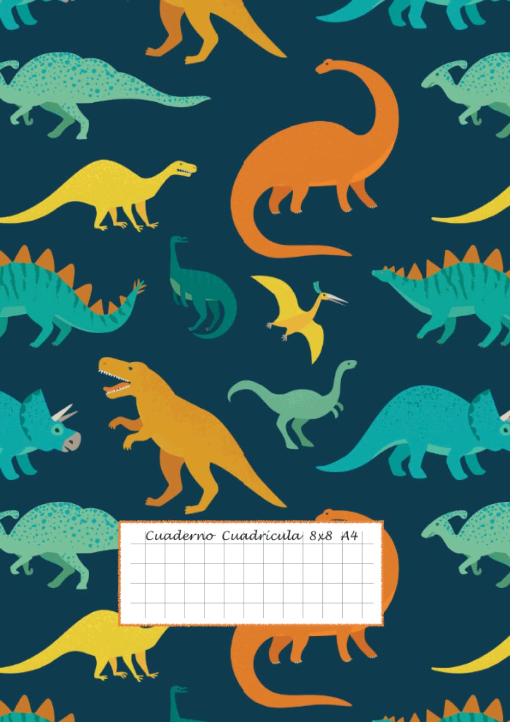 Libro: Cuaderno Cuadrícula 8x8 A4: 100 páginas - Libreta de Dinosaurios - Cuaderno Cuadriculado 8mm - Libreta Infantil Niño (Spanish Edition)