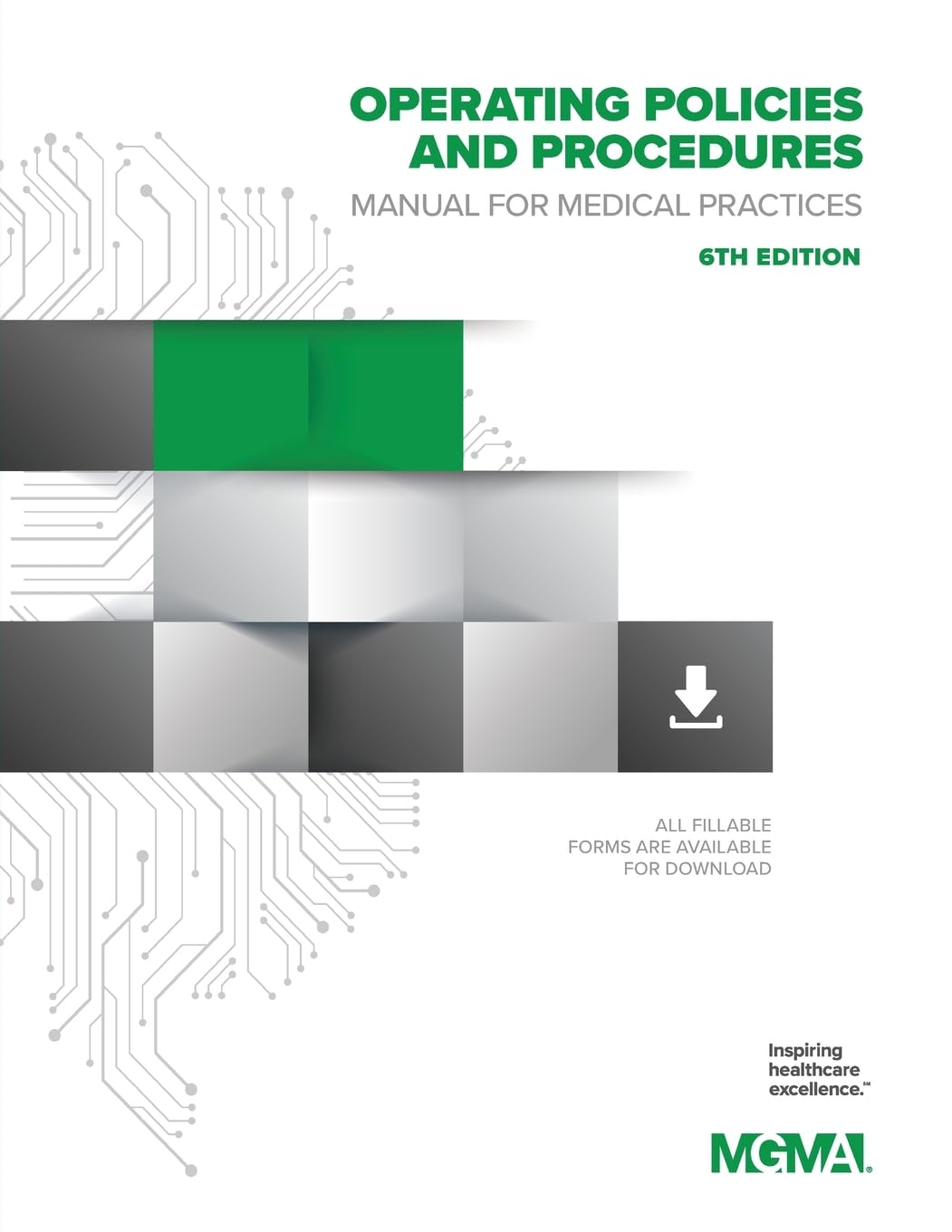 Libro: Operating Policies and Procedures Manual for Medical Practices, 6th Edition