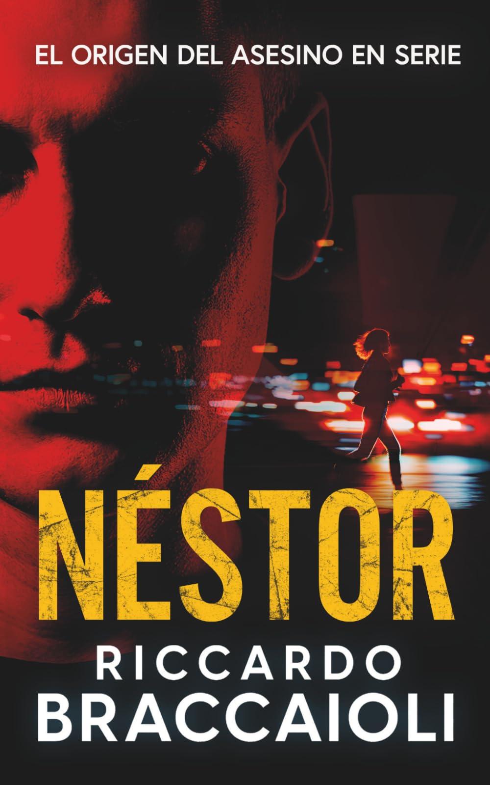 Libro: Néstor: El origen del asesino en serie (Inspector Álex Cortés thriller policíaco y psicológico, crimen y misterio)