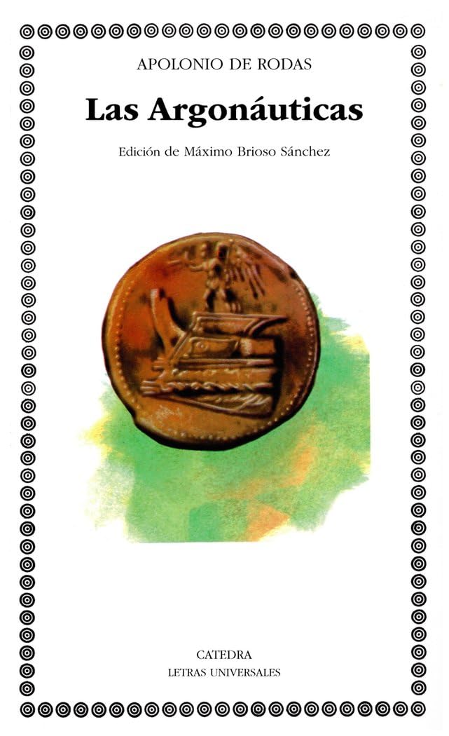 Libro: Las Argonáuticas (Letras Universales/ Universal Writings) (Spanish Edition)